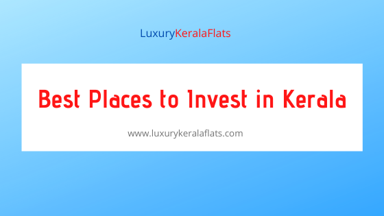 Best Places to invest in Kerala (3)