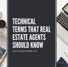 Technical terms that real estate agents should know