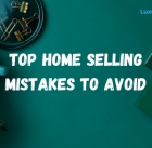 Top Home Selling Mistakes to Avoid