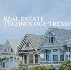 Real Estate Technology Trends