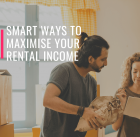Smart ways to maximise your rental income