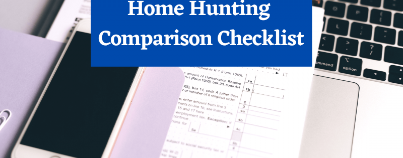 Home Hunting Comparison Checklist