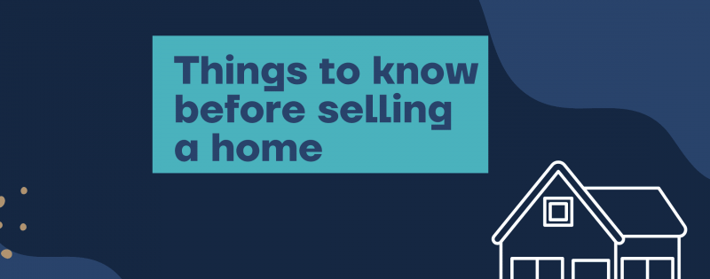 Things to know before selling a home