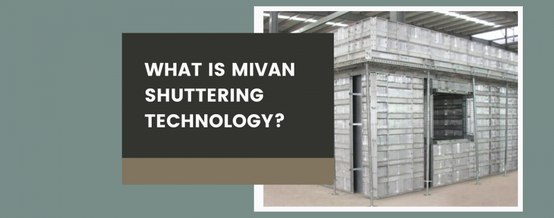 Mivan Shuttering Technology