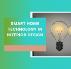 Smart Home Technology in Interior Design